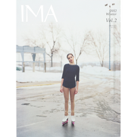 【IMA MAGAZINE】IMA（イマ） Vol.2 2012年11月29日発売号