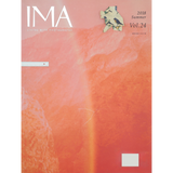 【IMA MAGAZINE】IMA（イマ） Vol.24 2018年5月29日発売号