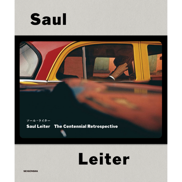 重版予約・4月完成予定】ソール・ライター Saul Leiter The Centennial 