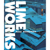 【10/11発売予約】新版 LIME WORKS 《畠山直哉さんサイン本》