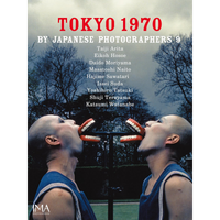 【IMA Photobooks】TOKYO1970 BY JAPANESE PHOTOGRAPHERS 9