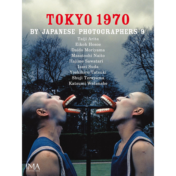 【IMA Photobooks】TOKYO1970 BY JAPANESE PHOTOGRAPHERS 9