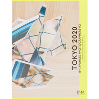 【IMA Photobooks】TOKYO2020 BY JAPANESE PHOTOGRAPHERS #2