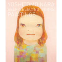 Yoshitomo Nara:Self-selected Works―Paintings